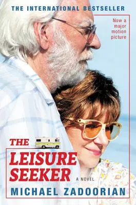 The Leisure Seeker [Movie Tie-In]