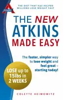 New Atkins Made Easy - Szybszy, prostszy sposób na utratę wagi i świetne samopoczucie - już od dziś! - New Atkins Made Easy - The faster, simpler way to lose weight and feel great - starting today!