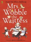 Pani Wobble, kelnerka - Mrs Wobble the Waitress