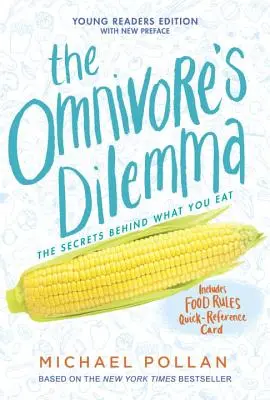 Dylemat wszystkożercy: wydanie dla młodych czytelników - The Omnivore's Dilemma: Young Readers Edition