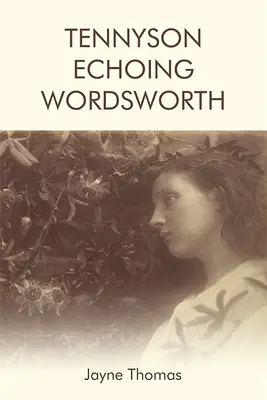 Tennyson i Wordsworth - Tennyson Echoing Wordsworth