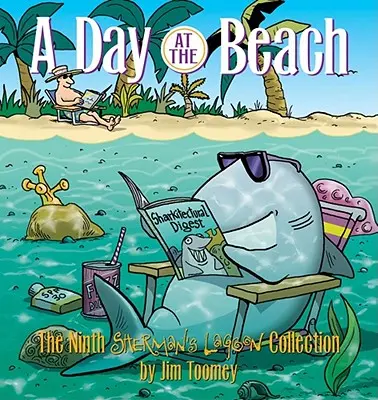 Dzień na plaży: Dziewiąta kolekcja Sherman's Lagoon - A Day at the Beach: The Ninth Sherman's Lagoon Collection