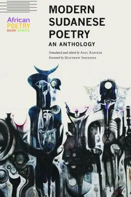 Współczesna poezja sudańska: Antologia - Modern Sudanese Poetry: An Anthology