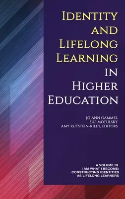 Tożsamość i uczenie się przez całe życie w szkolnictwie wyższym (hc): ` - Identity and Lifelong Learning in Higher Education (hc): `