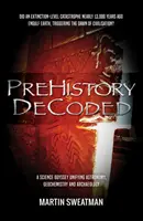 Prehistoria odkodowana - Prehistory Decoded