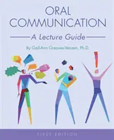 Komunikacja ustna: Przewodnik po wykładach - Oral Communication: A Lecture Guide