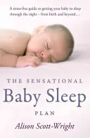 Rewelacyjny plan snu dla niemowląt - The Sensational Baby Sleep Plan