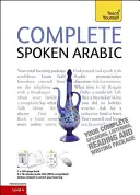 Complete Spoken Arabic (of the Arabian Gulf) Beginner to Intermediate Course: Naucz się czytać, pisać, mówić i rozumieć nowy język - Complete Spoken Arabic (of the Arabian Gulf) Beginner to Intermediate Course: Learn to Read, Write, Speak and Understand a New Language