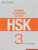 Kurs standardowy HSK 3 - Książka nauczyciela - HSK Standard Course 3 - Teacher s Book