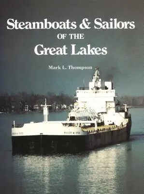 Parowce i żeglarze na Wielkich Jeziorach - Steamboats and Sailors of the Great Lakes