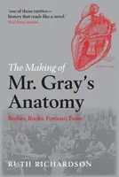 Tworzenie anatomii pana Graya - The Making of Mr. Gray's Anatomy