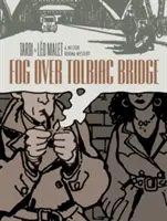 Mgła nad mostem Tolbiac: Tajemnica Nestora Birmy - Fog Over Tolbiac Bridge: A Nestor Burma Mystery