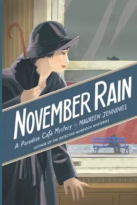 Listopadowy deszcz: Tajemnica Rajskiej Kawiarni - November Rain: A Paradise Cafe Mystery