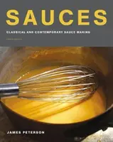 Sosy: Klasyczne i współczesne przyrządzanie sosów, wydanie czwarte - Sauces: Classical and Contemporary Sauce Making, Fourth Edition