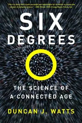 Sześć stopni: Nauka połączonego wieku - Six Degrees: The Science of a Connected Age