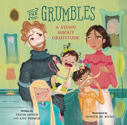 The Grumbles: Opowieść o wdzięczności - The Grumbles: A Story about Gratitude