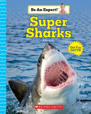 Super rekiny (zostań ekspertem!) - Super Sharks (Be an Expert!)