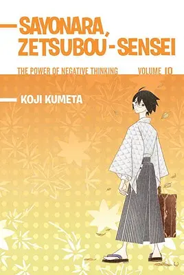 Sayonara, Zetsubou-Sensei, tom 10: Potęga negatywnego myślenia - Sayonara, Zetsubou-Sensei, Volume 10: The Power of Negative Thinking
