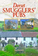 Puby przemytników w Dorset - Dorset Smugglers' Pubs