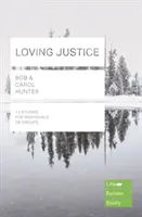 Kochająca sprawiedliwość (Lifebuilder Study Guides) - Loving Justice (Lifebuilder Study Guides)