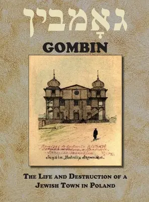 Księga pamiątkowa Gombin, Polska - Memorial Book of Gombin, Poland