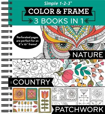 Color & Frame - 3 książki w 1 - Natura, Kraj, Patchwork (kolorowanka dla dorosłych) - Color & Frame - 3 Books in 1 - Nature, Country, Patchwork (Adult Coloring Book)