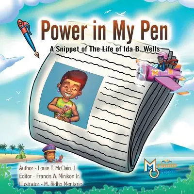 Moc w moim piórze: Skrawek życia Idy B. Wells - Power in My Pen: A Snippet of the Life of Ida B. Wells