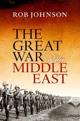 Wielka wojna i Bliski Wschód - The Great War and the Middle East