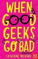 Kiedy dobrzy maniacy stają się źli - When Good Geeks Go Bad