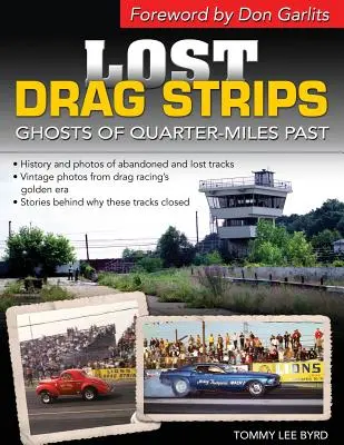 Zaginione Drag Stripy: Duchy minionych ćwierć mil - Lost Drag Strips: Ghosts of Quarter Miles Past