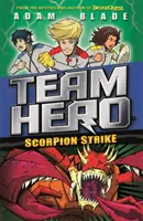 Team Hero: Scorpion Strike: Seria 2 Księga 2 - Team Hero: Scorpion Strike: Series 2 Book 2