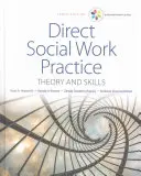 Seria Empowerment: Bezpośrednia praktyka pracy socjalnej: Teoria i umiejętności - Empowerment Series: Direct Social Work Practice: Theory and Skills