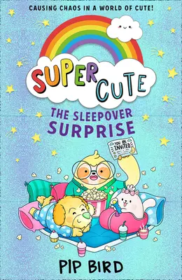 Super Uroczy - Niespodzianka na dobranoc - Super Cute - The Sleepover Surprise