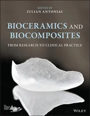 Bioceramika i biokompozyty: Od badań do praktyki klinicznej - Bioceramics and Biocomposites: From Research to Clinical Practice