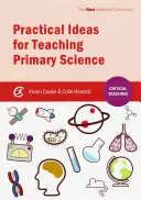 Praktyczne pomysły na nauczanie przedmiotów ścisłych - Practical Ideas for Teaching Primary Science