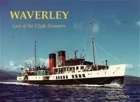 Waverley - ostatni z parowców na rzece Clyde - Waverley - Last of the Clyde Steamers