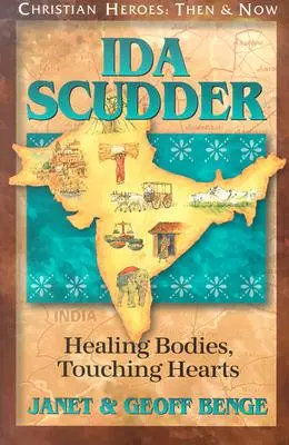 Ida Scudder: Uzdrawianie ciał, dotykanie serc - Ida Scudder: Healing Bodies, Touching Hearts