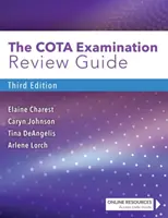 Przewodnik do przeglądu egzaminu Cota - The Cota Examination Review Guide