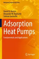 Adsorpcyjne pompy ciepła: Podstawy i zastosowania - Adsorption Heat Pumps: Fundamentals and Applications