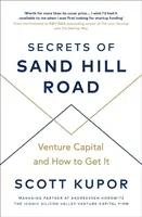 Sekrety Sand Hill Road - Venture Capital i jak go zdobyć - Secrets of Sand Hill Road - Venture Capital-and How to Get It