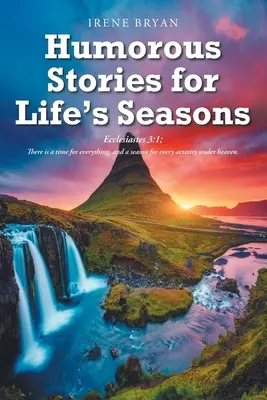 Humorystyczne historie na różne pory życia - Humorous Stories for Life's Seasons