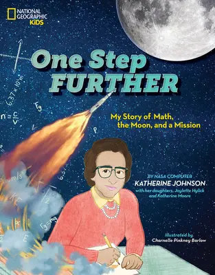 O krok dalej: Moja historia o matematyce, Księżycu i misji na całe życie - One Step Further: My Story of Math, the Moon, and a Lifelong Mission