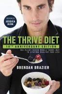 Dieta Thrive - wydanie z okazji 10. rocznicy - Thrive Diet - 10th Anniversary Edition