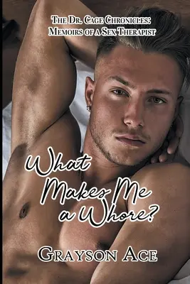 Co sprawia, że jestem dziwką? - What Makes Me a Whore?