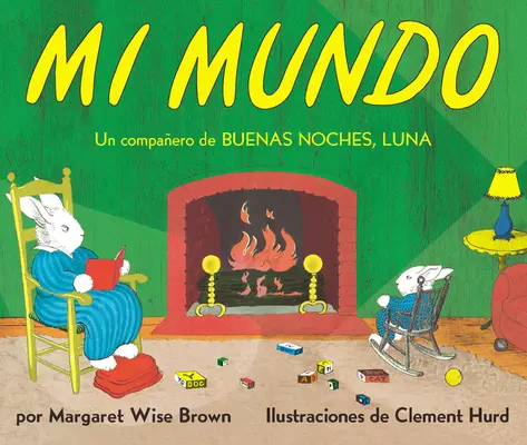 Mi Mundo Board Book: My World Board Book (Wydanie hiszpańskie) - Mi Mundo Board Book: My World Board Book (Spanish Edition)