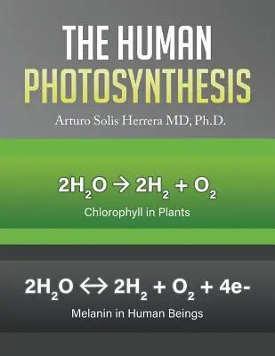 Ludzka fotosynteza - The Human Photosynthesis