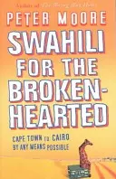 Suahili dla osób o złamanym sercu - Swahili For The Broken-Hearted