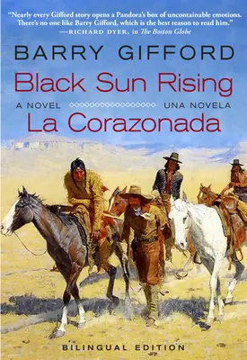 Wschodzące czarne słońce / La Corazonada: Powieść / Una Novela - Black Sun Rising / La Corazonada: A Novel / Una Novela