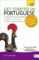 Rozpocznij naukę portugalskiego: Absolutny początkujący [z książką w miękkiej oprawie] - Get Started in Portuguese: Absolute Beginner [With Paperback Book]