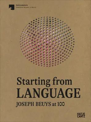 Zaczynając od języka: Joseph Beuys w wieku 100 lat - Starting from Language: Joseph Beuys at 100